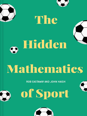cover image of The Hidden Mathematics of Sport
